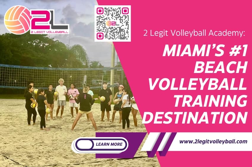 2Legit Beach Volleyball Academy in Miami